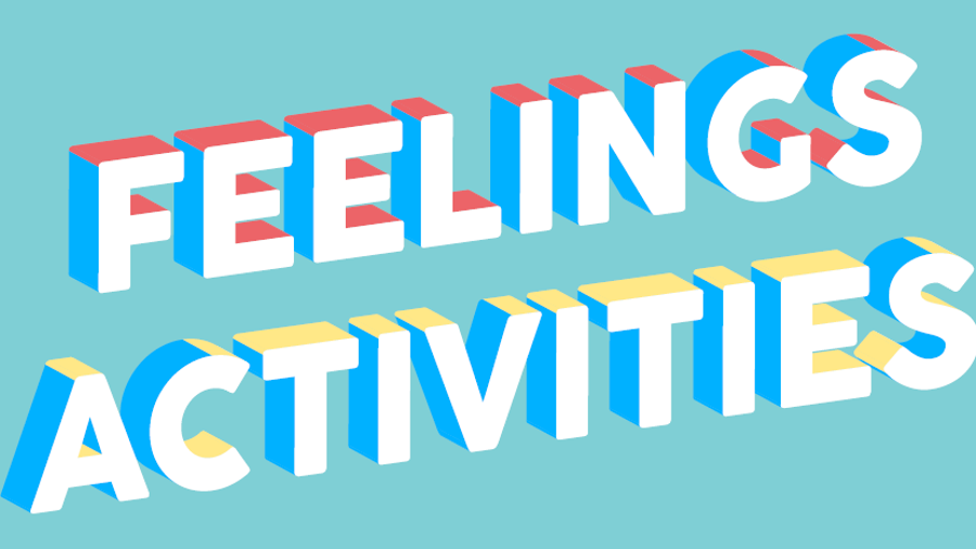 Feelings Activities
