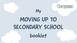 My moving up to secondary school booklet 