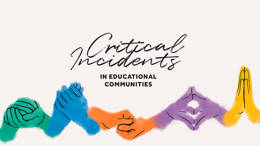 Responding to critical incidents in educational communities