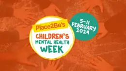 Children's Mental Health Week 2024: toolkit of resources